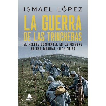 La guerra de las trincheras