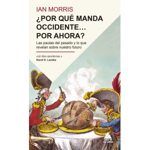 ¿Por qué manda Occidente… por ahora? (Ed. Bolsillo)