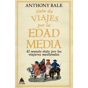 Guía de viajes por la Edad Media