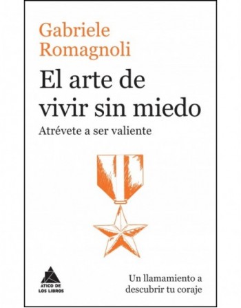 El arte de vivir sin miedo